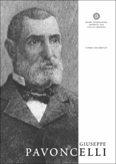 La pubblicazione “Giuseppe Pavoncelli” è a firma di Cosimo Dilaurenzo, storico della terra di Cerignola fu presidente dell’Associazione di Studi Storici Daunia. In questo contributo Dilaurenzo, attraverso l’uso e la pubblicazione di un ricco apparato di fonti, delinea la figura di Giuseppe Pavoncelli, uomo illustre di Cerignola e del Paese, deputato del Collegio per 35 anni dal 1874 al 1910, Ministro dei Lavori Pubblici, decisivo per la modernizzazione delle infrastrutture meridionali, artefice di opere grandiose come l'Acquedotto Pugliese e la bonifica integrale delle zone malariche. Ripercorrendo la vita e le opere di Pavoncelli, si dà voce a uno dei più rivoluzionari protagonisti della Storia tra Ottocento e Novecento, fautore di grandi cambiamenti sociali, politici ...