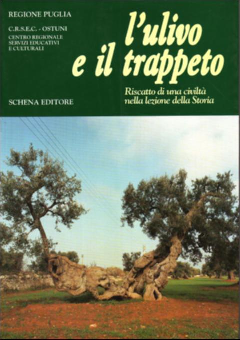 "L'ulivo e il trappeto - Riscatto di una civiltà nella lezione della storia" è parte della grande raccolta denominata “Libri di Puglia”, progetto di digitalizzazione a cura di Nicola Pergola che ha lo scopo di rendere fruibile la produzione editoriale dei Centri regionali di servizi educativi e culturali e degli Assessorati alla cultura e alla Pubblica Istruzione della Regione Puglia, dal 1968 agli anni 2000. Il testo, realizzato grazie al contributo del CRSEC di Ostuni e curato da Dino Ciccarese e Gaetano Ghionda, scaturisce dall'analisi delle fonti, quindi dallo studio di catasti, registri parrocchiali, atti notarile, diari, tradizioni orali. Dunque, una riflessione attenta e precisa sulla storia locale di questo luogo e della comunità che la popola.