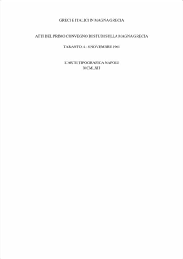 Il volume digitalizzato contiene gli Atti del primo convegno di Studi sulla Magna Grecia, svoltosi a Taranto dal 4 all'8 novembre 1961 e pubblicato a cura del Centro Studi della Magna Grecia dell'Università di Napoli e dell'Ente provinciale per il turismo di Taranto. La pubblicazione, composta dalle relazioni portate e dai dibattiti intercorsi tra gli studiosi, fu il primo risultato di una iniziativa volta allo studio e alla ricerca di nuove indagini nella storia, nella geografia, nell'archeologia e nella linguistica dei territori della Magna Grecia con un confronto con professionisti e specialisti in materia. Come tema del primo convegno fu scelto un argomento ritenuto la premessa di tutto il lavoro: l'incontro tra coloni immigrati e popolazione locale Greci ed Italici...
