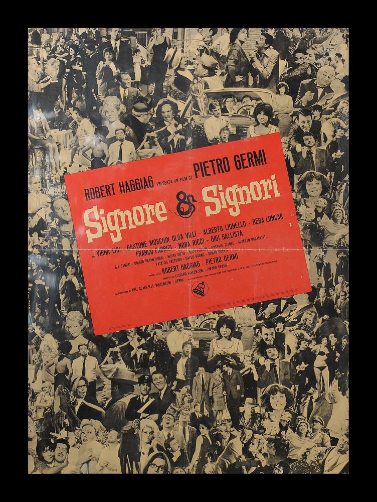 Signore & signori è un film del 1966, diretto da Pietro Germi, vincitore del Grand Prix per il miglior film al 19º Festival di Cannes. Si tratta di uno degli esiti più alti della commedia all'italiana degli anni sessanta. La fotobusta verticale è il risultato di un collage fotografico delle silhouette dei personaggi ritratti in scene del lungometraggio. Il manifesto originale è conservato nell’Archivio della Mediateca Regionale Pugliese....