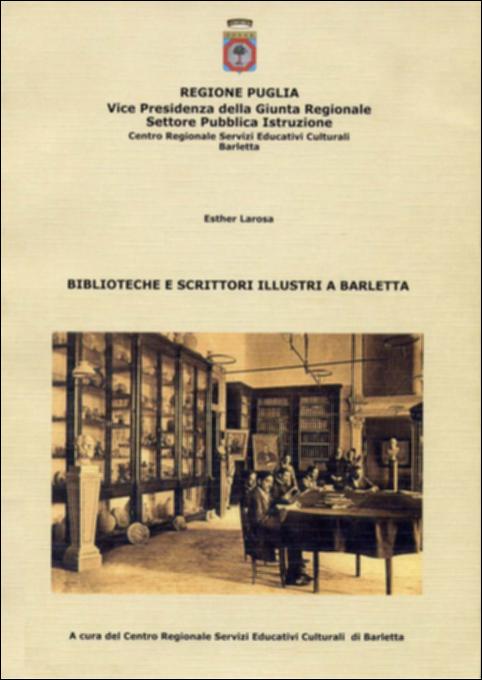 Il volume è parte della grande raccolta denominata “Libri di Puglia”, progetto di digitalizzazione a cura di Nicola Pergola che ha lo scopo di rendere fruibile la produzione editoriale dei Centri regionali di servizi educativi e culturali e degli Assessorati alla cultura e alla Pubblica Istruzione della Regione Puglia, dal 1968 agli anni 2000. La pubblicazione “Biblioteche e scrittori illustri a Barletta” ha origine dal lavoro di tesi in biblioteconomia dell'autrice, Esther Larosa, nel 1997. Il CRSEC di Barletta ha sostenuto così la volontà di pubblicare una storia di Barletta legandola agli scrittori illustri, di nascita e di adozione, che hanno contribuito ad arricchire culturalmente la città e che hanno dato nei secoli il loro contribuito a ricostruire le sue origini...