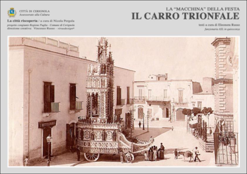 La pubblicazione digitale fa parte della raccolta "La città riscoperta", risultato di un progetto congiunto fra Regione Puglia e Comune di Cerignola. A cura di Nicola Pergola e per la direzione artistica di Vincenzo Russo, i contributi editoriali hanno come scopo la valorizzazione del comune foggiano, situato nella valle dell'Ofanto, a partire dal racconto delle sue storie, delle sue tradizioni e dei suoi personaggi illustri. Ne "La 'macchina' della festa: il carro trionfale" vi è una carrellata dei tre carri trionfali utilizzati durante la processione della Madonna di Ripalta l'8 settembre, al quale si aggiunge un quarto carro voluto dall'avvocato Antonio Pedone. Il Pedone, nel 1981, commissionò al carradore Antonio Russo la realizzazione del carro che avrebbe portato,...