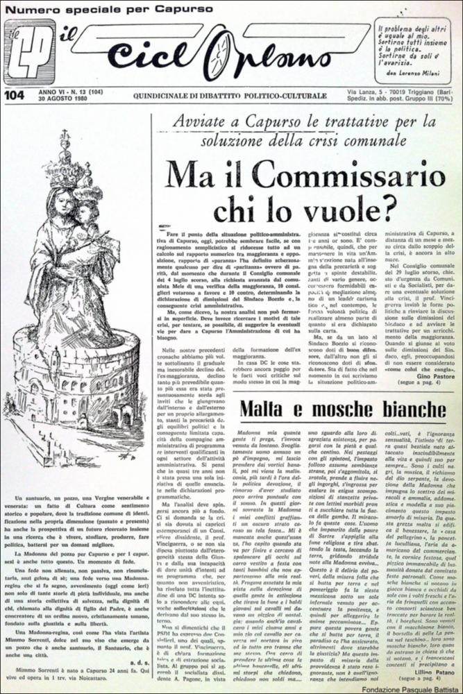 “Il Cicloplano” è un periodico della città di Triggiano (Ba), un quindicinale di dibattito politico-culturale e di cronaca locale e non solo dagli anni Settanta agli anni Ottanta.
La Fondazione Pasquale Battista si è occupata della digitalizzazione di alcuni numeri del suddetto periodico, allo scopo di conservare tale importante documentazione sulla storia di questa città.
La Fondazione, infatti, persegue la mission di incentivare la diffusione del patrimonio culturale locale e di diffondere le idee e la sensibilità dello storico Pasquale Battista, a cui la Fondazione è dedicata, per tramandare nel tempo il suo impegno sociale e la sua dedizione....