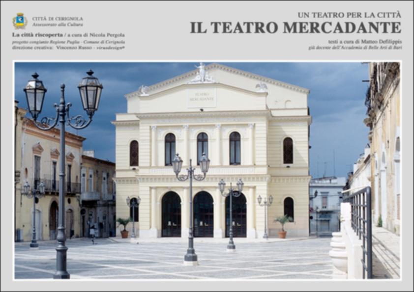 La pubblicazione digitale fa parte della raccolta "La città riscoperta", risultato di un progetto congiunto fra Regione Puglia e Comune di Cerignola. A cura di Nicola Pergola e per la direzione artistica di Vincenzo Russo, i contributi editoriali hanno come scopo la valorizzazione del comune foggiano, situato nella valle dell'Ofanto, a partire dal racconto delle sue storie, delle sue tradizioni e dei suoi personaggi illustri. "Il Teatro Mercadante" è un viaggio all'interno della storia dell'illustre teatro di Cerignola del XIX secolo, documentata anche con progetti grafici e foto storiche. L'esigenza di una sala teatrale in città risale al 1820, dato che le attività teatrali all'epoca si svolgevano in una sala del Municipio. In quel periodo, Cerignola aveva un complesso...