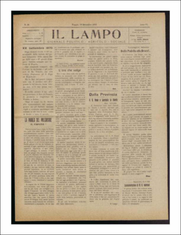 ll documento è parte della collezione del fondo libri digitalizzati della Biblioteca provinciale La Magna Capitana di Foggia, comprendente alcune monografie di diversi secoli e periodici del Novecento. Nello specifico si tratta del periodico “Il lampo – Giornale politico - agrario - sociale”, pubblicato il 18 settembre 1922. In prima pagina un articolo sul 52° anniversario della caduta del potere temporale della chiesa e un passo tratto dallo scritto "La questione morale" di Giuseppe Mazzini del 1862. Segue l'articolo che riporta la scarcerazione dei 18 arrestati per gli episodi del 1 agosto, fra i quali il Segretario della Federazione Repubblicana Pugliese, prof. P. Delfino Pesce ed il Segretario della Sezione di Bari, Rag. Antonio Lauricella. Seguono notizie di cronac...