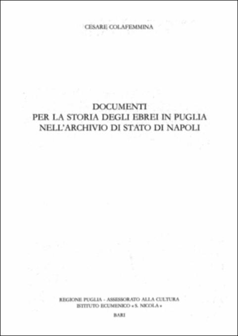 Il volume “Documenti per la storia degli Ebrei in Puglia nell'Archivio di Stato di Napoli” è parte della grande raccolta denominata “Libri di Puglia”, progetto di digitalizzazione a cura di Nicola Pergola che ha lo scopo di rendere fruibile la produzione editoriale dei Centri regionali di servizi educativi e culturali e degli Assessorati alla cultura e alla Pubblica Istruzione della Regione Puglia, dal 1968 agli anni 2000. Edita con l'Istituto Ecumenico “S. Nicola” di Bari, la pubblicazione è una indagine sull'etnia ebraica in Puglia che, repressa in tutta Europa, è stata una importante componente della storia regionale. Già dal IV secolo gli Ebrei erano infatti parte integrante del governo delle città, inseriti in un contesto di rispetto e tolleranza; e ad essi si deve...