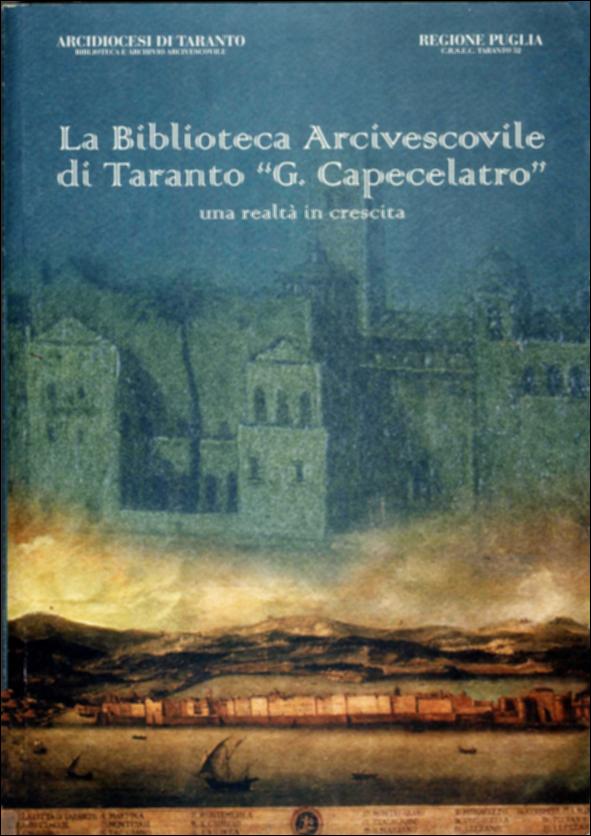Il volume è parte della grande raccolta denominata “Libri di Puglia”, progetto di digitalizzazione a cura di Nicola Pergola che ha lo scopo di rendere fruibile la produzione editoriale dei Centri regionali di servizi educativi e culturali e degli Assessorati alla cultura e alla Pubblica Istruzione della Regione Puglia, dal 1968 agli anni 2000. Il testo si inserisce nella produzione del CRSEC di Taranto che, con l'Arcidiocesi di Taranto, diede vita a questa pubblicazione per onorare il bicentenario della Biblioteca Arcivescovile fondata nel 1797 dall'Arcivescovo Giuseppe Capecelatro e rendere partecipe la cittadinanza della storia di questa antica istituzione locale, un punto di riferimento “in crescita”, come precisa il sottotitolo del volume, nel panorama culturale cit...