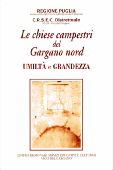 Il volume “Le chiese campestri del Gargano nord - Umiltà e grandezza” è parte della grande raccolta denominata “Libri di Puglia” progetto di digitalizzazione a cura di Nicola Pergola che ha lo scopo di rendere fruibile la produzione editoriale dei Centri regionali di servizi educativi e culturali e degli Assessorati alla cultura e alla Pubblica Istruzione della Regione Puglia, dal 1968 agli anni 2000. Restano ancora a testimoniare il rapporto delle popolazioni garganiche con la religione le semplici chiesette campestri che punteggiano il territorio. A volte edificate nei pressi della residenza di campagna di facoltosi proprietari, e magari realizzate per un culto strettamente privato, spesso esibivano sulle pareti o nella sagrestia i tanti ex voto donati da chi riteneva...