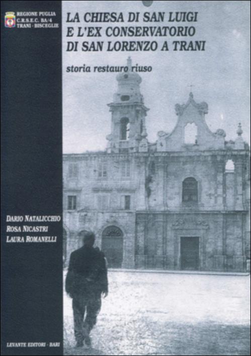 Il volume “La Chiesa di San Luigi e l'ex conservatorio di San Lorenzo a Trani” è parte della grande raccolta denominata “Libri di Puglia” progetto di digitalizzazione a cura di Nicola Pergola che ha lo scopo di rendere fruibile la produzione editoriale dei Centri regionali di servizi educativi e culturali e degli Assessorati alla cultura e alla Pubblica Istruzione della Regione Puglia, dal 1968 agli anni 2000. La pubblicazione affronta la ricostruzione storica delle origini del complesso della chiesa di San Luigi e dell'ex Conservatorio di San Lorenzo attraverso la lettura e l'interpretazione di documenti d'archivio e delle testimonianze. L'analisi parte volutamente da un documento del 1628, il primo che parla esclusivamente del Conservatorio e che costituisce una sorta...