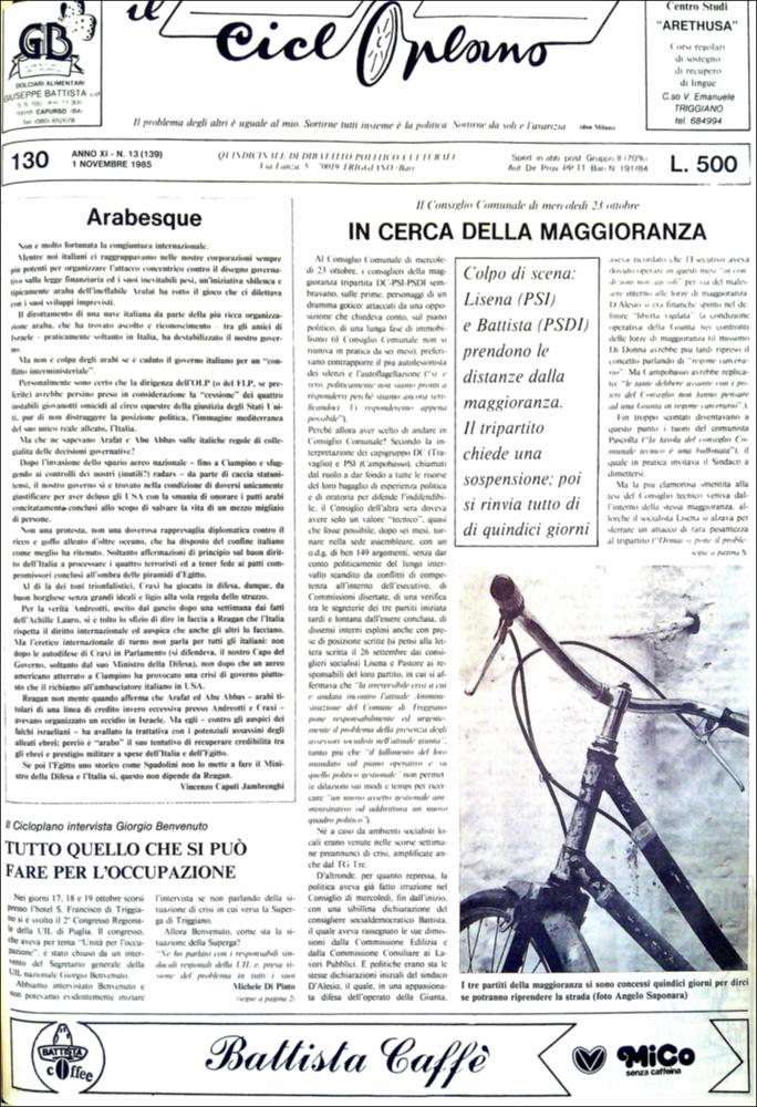 “Il Cicloplano” è un periodico della città di Triggiano (Ba), un quindicinale di dibattito politico-culturale e di cronaca locale e non solo dagli anni Settanta agli anni Ottanta.
La Fondazione Pasquale Battista si è occupata della digitalizzazione di alcuni numeri del suddetto periodico, allo scopo di conservare tale importante documentazione sulla storia di questa città.
La Fondazione, infatti, persegue la mission di incentivare la diffusione del patrimonio culturale locale e di diffondere le idee e la sensibilità dello storico Pasquale Battista, a cui la Fondazione è dedicata, per tramandare nel tempo il suo impegno sociale e la sua dedizione....