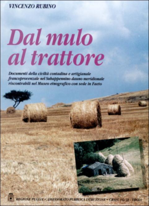 Il volume è parte della grande raccolta denominata “Libri di Puglia”, progetto di digitalizzazione a cura di Nicola Pergola che ha lo scopo di rendere fruibile la produzione editoriale dei Centri regionali di servizi educativi e culturali e degli Assessorati alla cultura e alla Pubblica Istruzione della Regione Puglia, dal 1968 agli anni 2000. Di Faeto e Celle San Vito – isole linguistiche del Subappennino daunio, dove sopravvive il franco-provenzale – il volume indaga il mondo contadino: recuperandone la terminologia e assolvendo la funzione di guida al museo etnografico istituito a Faeto nel 1988. Un cenno sugli edifici rurali del territorio – venti masserie, che un tempo erano duecento, e pagliai – con relativi proprietari e soprannomi, introduce la visita alle quatt...