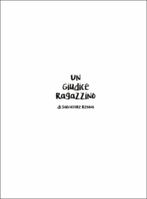 Qui sono riportati i primi capitoli del volume “Un giudice ragazzino”, una storia scritta ed illustrata dal giovane scrittore gravinese Salvatore Renna, vincitore nel 2017 del Premio all’impegno sociale “Rosario Angelo Livatino - Antonino Saetta - Gaetano Costa” per l’opera “Eterna Primavera” (Fois Edizione) sul caso dei due ventenni Luca Orioli e Marirosa Andreotta, ritrovati privi di vita il 23 marzo del 1988, nel bagno dell'abitazione di lei. “Un giudice ragazzino” racconta le vicissitudini di Rosario, un ragazzino di 13 anni siciliano, di Canicattì, «innocentemente ingenuo» portatore della curiosità propria della fanciullezza. La vita di Rosario si intreccia con la vita, o meglio con la morte, di un Rosario ben più grande, Rosario Livatino, “giudice ragazzino” uccis...