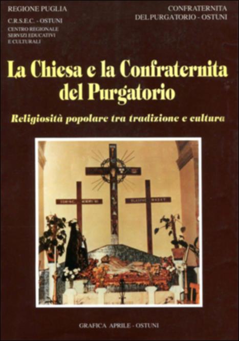 Il volume “La Chiesa e la Confraternita del purgatorio. Religiosità popolare tra tradizione e cultura” è parte della grande raccolta denominata “Libri di Puglia” progetto di digitalizzazione a cura di Nicola Pergola che ha lo scopo di rendere fruibile la produzione editoriale dei Centri regionali di servizi educativi e culturali e degli Assessorati alla cultura e alla Pubblica Istruzione della Regione Puglia, dal 1968 agli anni 2000. La ricerca – edita con la Confraternita del Purgatorio di Ostuni – rivisita il senso profondo della sacralità popolare attraverso l'analisi documentale di visite pastorali, conclusioni capitolari, rogiti notarili, platee, atti contabili e patrimoniali, statuti e regole confraternali, della tradizione orale e delle fonti materiali. Dimostran...