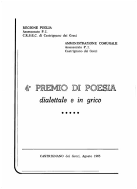 Il volume è parte della grande raccolta denominata “Libri di Puglia”, progetto di digitalizzazione a cura di Nicola Pergola che ha lo scopo di rendere fruibile la produzione editoriale dei Centri regionali di servizi educativi e culturali e degli Assessorati alla cultura e alla Pubblica Istruzione della Regione Puglia, dal 1968 agli anni 2000. Realizzato in collaborazione con l'Amministrazione Comunale di Castrignano dei Greci, l'opuscolo propone le undici poesie premiate o segnalate alla quarta edizione del concorso di poesia cittadino. Il progresso, la malinconia, il mistero della vita, il ravvedimento, il cambiamento, l'amicizia, la nostalgia portata dall'autunno, un vecchio contadino, sono i temi di questa operazione di valorizzazione del sentire poetico di artisti ...