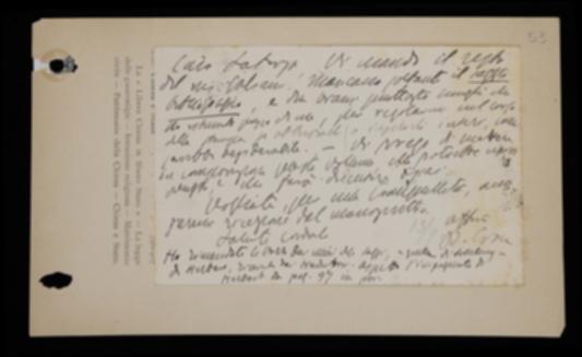 Nella cartolina, Benedetto Croce informa Laterza di avergli spedito parte del manoscritto del volume di Ferdinando Galiani, le bozze dei suoi due saggi e quelle dei volumi di Friedrich W.J. Schelling e di Johann F. Herbart. Sollecita, infine, una pronta composizione del volume di Galiani e l'invio dell'impaginato di quello di Herbart.