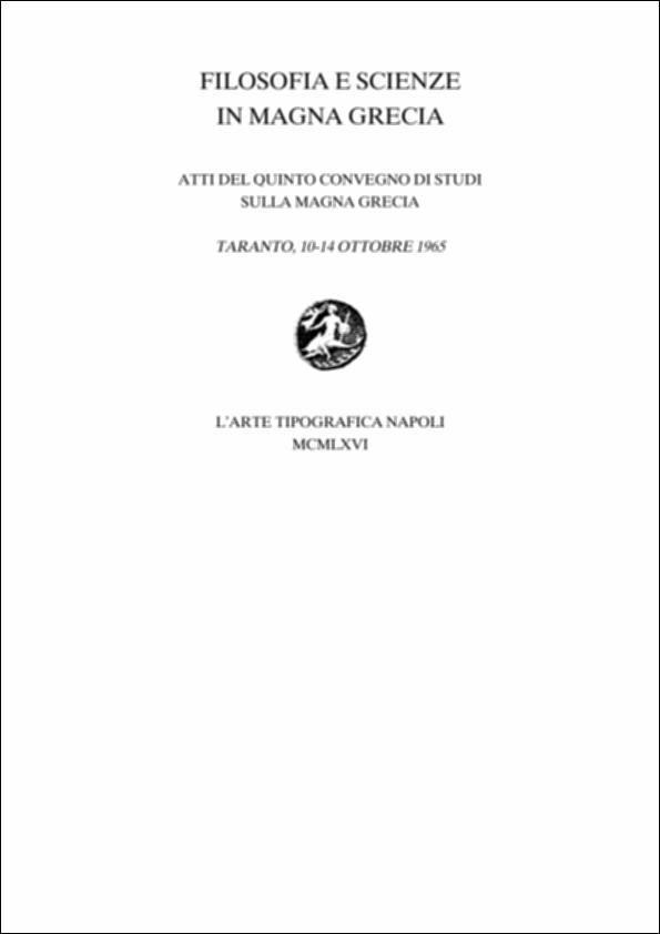Il volume digitalizzato contiene gli Atti del quinto convegno di Studi sulla Magna Grecia, svoltosi a Taranto dal 10 al 14 ottobre 1965 e pubblicato a cura del Centro Studi della Magna Grecia dell'Università di Napoli e dell'Ente provinciale per il turismo di Taranto. Il quinto appuntamento annuale dedicato agli studi sulla Magna Grecia, dedicato alla memoria di Domenico Mustilli, pose l'accento sul tema delle affinità e dei contrasti tra la cultura umanistica e quella scientifica, convinto che la filosofia ebbe nella Magna Grecia un'importanza decisiva e che la parola filosofo in antichità aveva un senso molto più ampio che si rivolgeva ai campi più diversi: legislatori, uomini di Stato, artisti, scienziati erano depositari di un sapere universale.