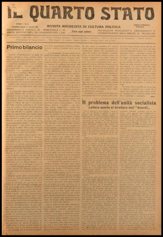 ll documento digitale è parte della collezione dell’emeroteca storica posseduta dall’Istituto pugliese per la storia dell’antifascismo e dell’Italia contemporanea di Bari (IPSAIC). L’Istituto conserva altresì fondi archivistici legati a figure di spicco per la storia meridionale tra i quali Tommaso Fiore, Michele Cifarelli e Vittorio Fiore. Nello specifico la risorsa in oggetto riproduce il numero 21 del settimanale di attualità politica, fondato da Pietro Nenni e Carlo Rosselli, “Il Quarto Stato – Rivista socialista di cultura politica”, distribuito per un solo anno. Pubblicato il 21 agosto 1926, in terza pagina il giornale fa omaggio alla figura di Giustino Fortunato, alla sua carriera e ai suoi discorsi politici dal 1880 al 1910. Attraverso i suoi scritti, si ricostr...