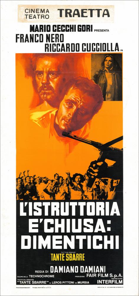 L'immagine digitale in oggetto è la scansione della locandina originale del film “L'istruttoria è chiusa: dimentichi” elaborata in occasione della mostra "Riccardo Cucciolla - Ritratto d'Attore" organizzata nel 2012 dall'Associazione culturale “Attraverso lo Spettacolo”, dall'Assessorato al Mediterraneo, Cultura e Turismo della Regione Puglia e dal Servizio Biblioteca e Comunicazione Istituzionale del Consiglio Regionale della Puglia. “L'istruttoria è chiusa: dimentichi”, tratto dal romanzo “Tante sbarre” di Leros Pittoni e diretto dal regista Damiano Damiani, esce nelle sale cinematografiche italiane nel 1971. La locandina, oltre a contenere le informazioni principali del film si arricchisce di diverse elementi. In alto al centro ritroviamo l'etichetta posticcia applic...