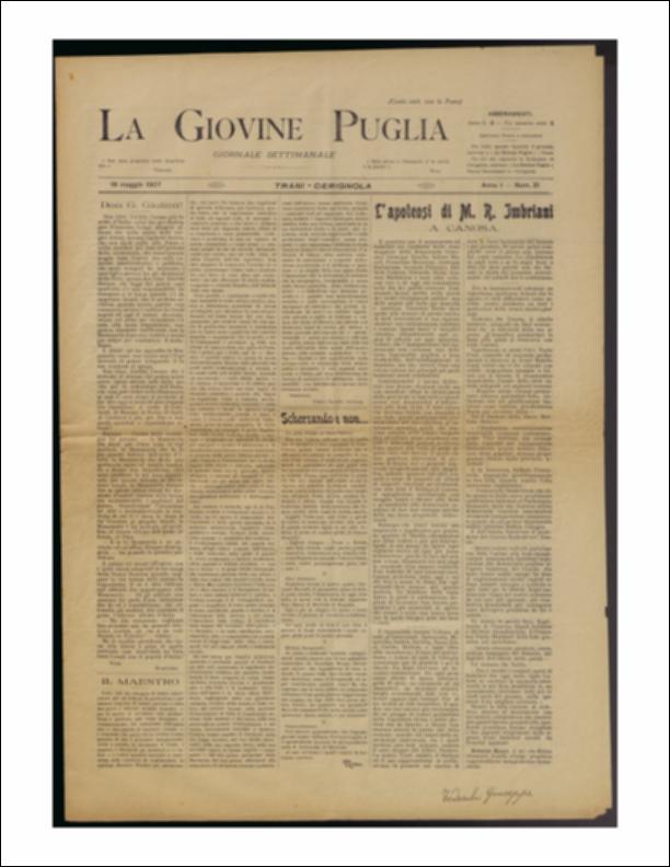 Il documento è parte della collezione del fondo libri digitalizzati della Biblioteca provinciale La Magna Capitana di Foggia, comprendente alcune monografie di diversi secoli e periodici del Novecento. Nello specifico si tratta del num. 21 dell'anno I de “La Giovine Puglia. Giornale socialista settimanale” del 19 maggio 1907. Il periodico apre con una violenta critica nei confronti di Giovanni Giolitti, a loro avviso uomo di potere senza responsabilità, mentre sulla stessa pagina campeggia un altro articolo in onore di Imbriani, che riporta a grandi lettere "L'apoteosi di M. R. Imbriani" sulla creazione di un monumento a lui dedicato.
